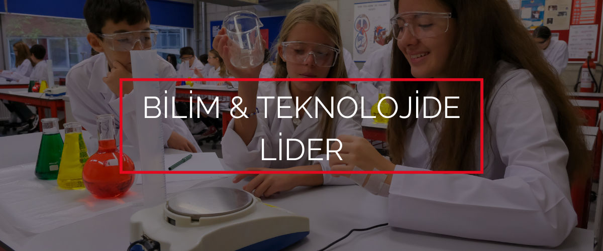 Bilim ve Teknolojide Lider