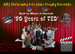 Ortaokul BTEC Sahne Sanatları Dersi Öğrencilerimiz ’90 Years of TED: Back to Where it Started’ Drama Gösterisini Sahnelediler